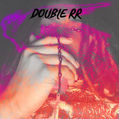 Double rr | Boomplay Music