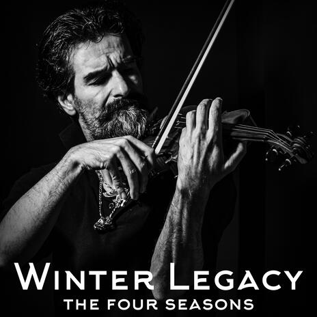 Winter Legacy. The Four Seasons | Boomplay Music