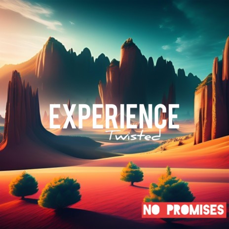 Experience (Twisted Version) | Boomplay Music