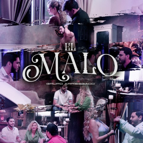 El Malo | Boomplay Music