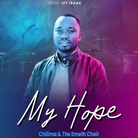 My Hope ft. The Emeth Choir | Boomplay Music