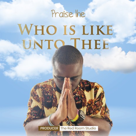 Who Is Like Unto Thee | Boomplay Music