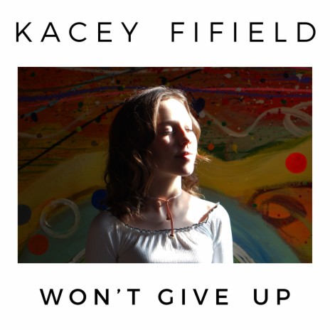 Won't Give Up | Boomplay Music