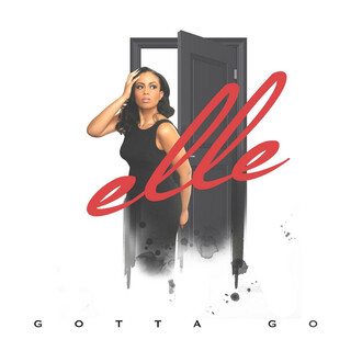 Gotta Go - Single