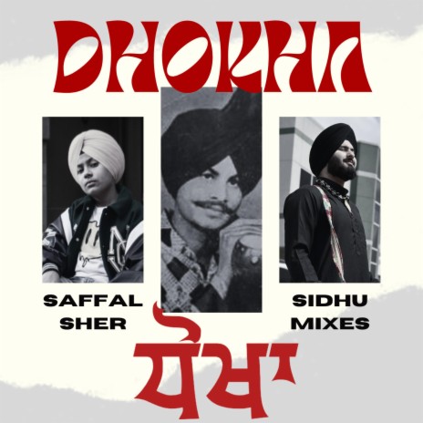 Dhokha ft. Sidhumixes | Boomplay Music
