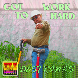 Got To Work Hard - Single