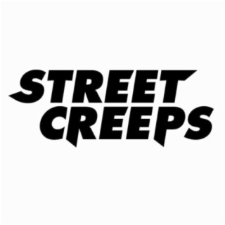 Street Creeps