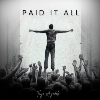 Paid It All