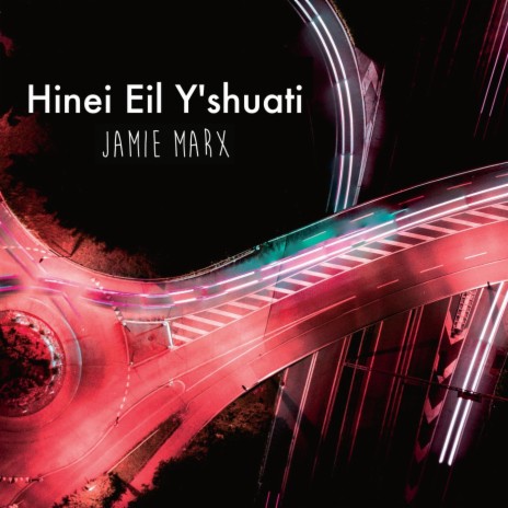 Hinei Eil Y'shuati | Boomplay Music