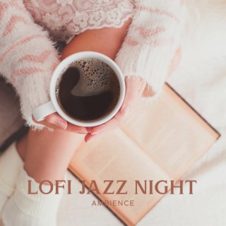 Lofi Jazz Night Ambience - Relaxing Reading Background Music