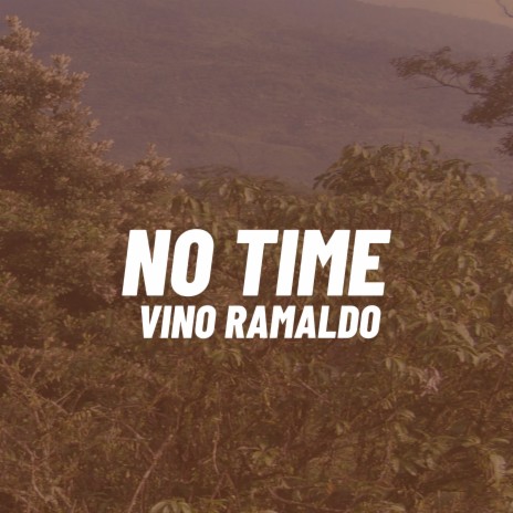 No Time | Boomplay Music