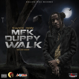 Mek Duppy Walk