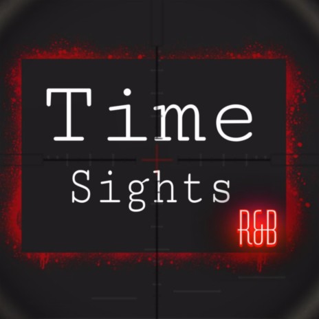 Time Sights ft. Baby Chop | Boomplay Music