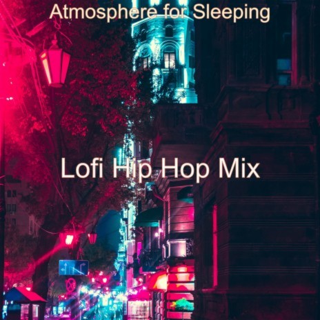 Atmosphere for Sleeping | Boomplay Music