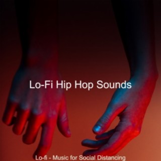 Lo-fi - Music for Social Distancing