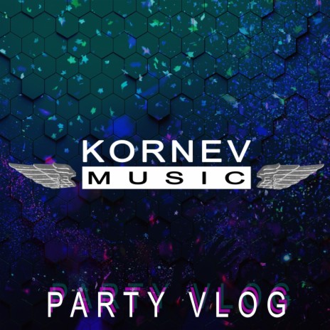 Party Vlog | Boomplay Music