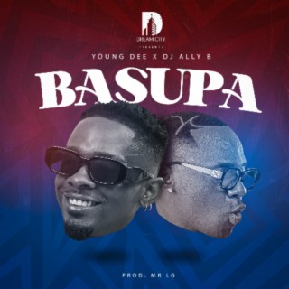 Basupa ft. Dj Ally B lyrics | Boomplay Music
