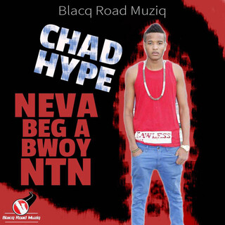 Neva Beg A Bwoy Ntn - Single