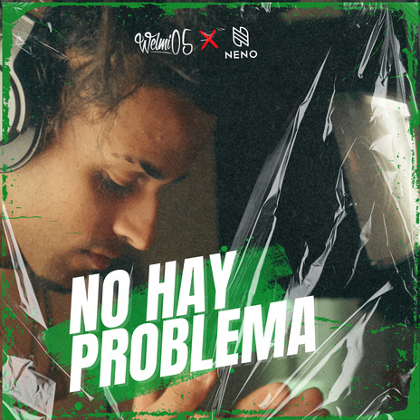 No Hay Problema ft. Neno | Boomplay Music