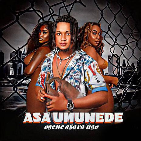 Asa Umunede | Boomplay Music