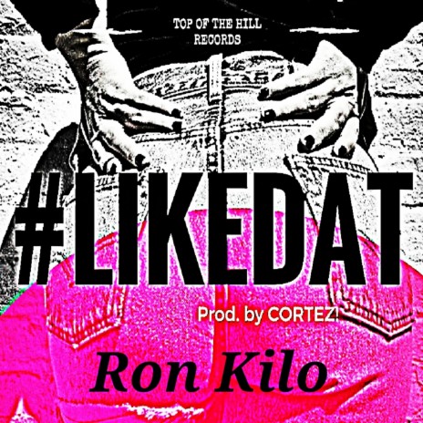 #Likedat