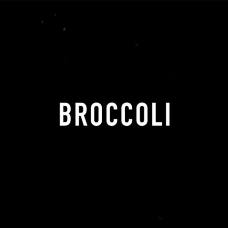 Broccoli | Boomplay Music