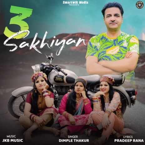 3 Sakhiyan | Boomplay Music