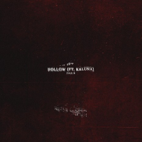 Hollow (feat. Kaluna) | Boomplay Music