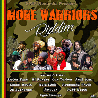 More Warriors Riddim