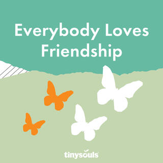 Everybody Loves Friendship