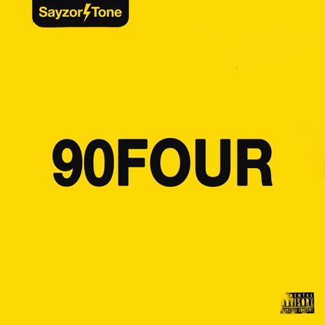 90FOUR ft. Sayzee