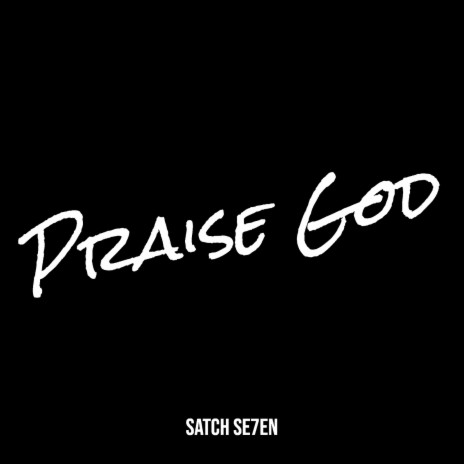 Praise God | Boomplay Music