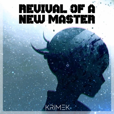 Revival Of A New Master