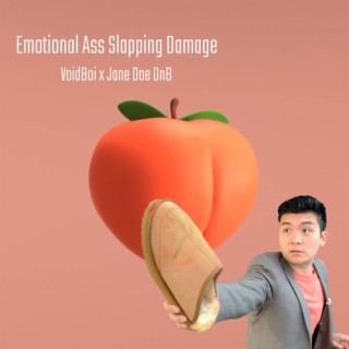 Emotional Ass Slapping Damage