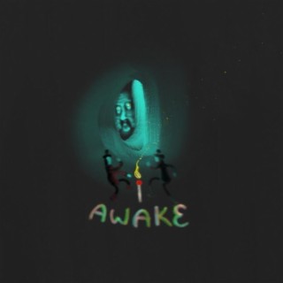 Awake