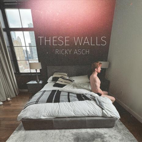 These Walls | Boomplay Music