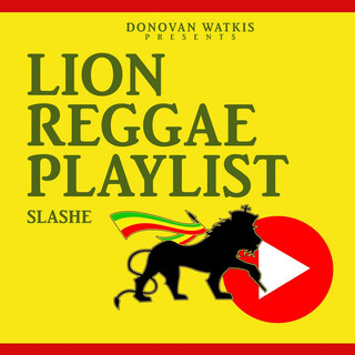 Lion Reggae Playlist