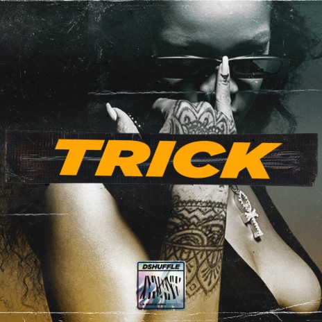 Trick | Boomplay Music