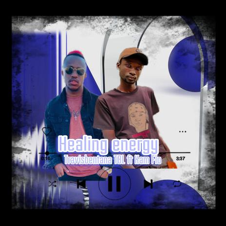 Healing energy (feat. Kam flo) | Boomplay Music