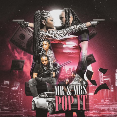 MR & MRS POP IT ft. MDN LEX | Boomplay Music