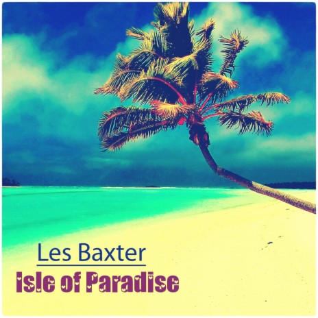 Isle of Paradise | Boomplay Music