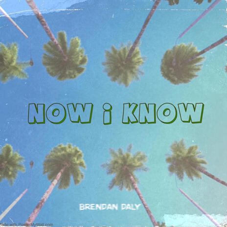 Now I Know | Boomplay Music