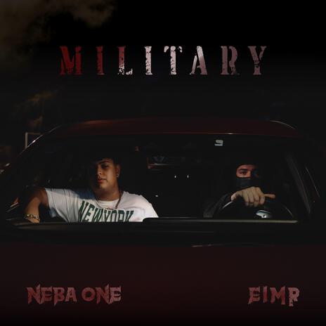 Military ft. Neba One | Boomplay Music