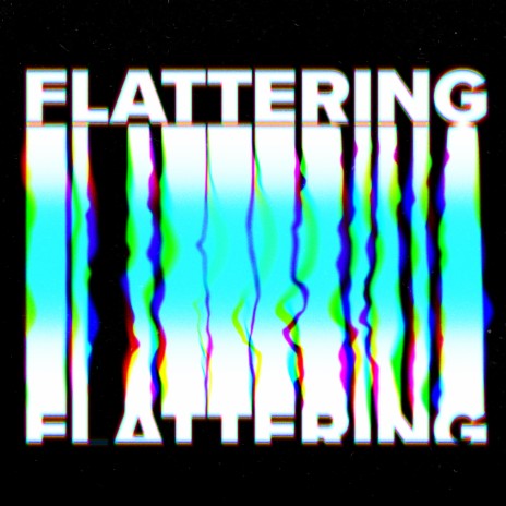 Flattering | Boomplay Music