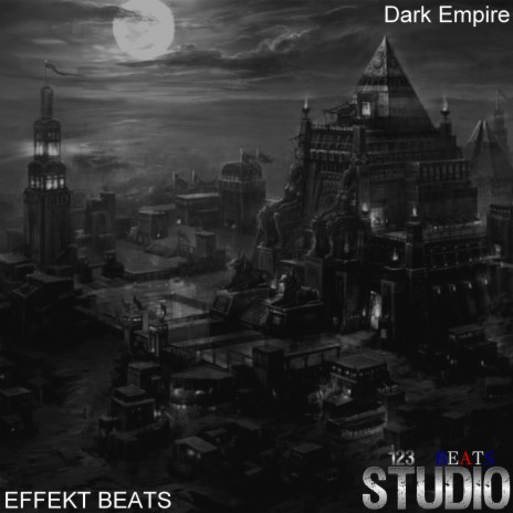 Dark Empire ft. effekt beats | Boomplay Music