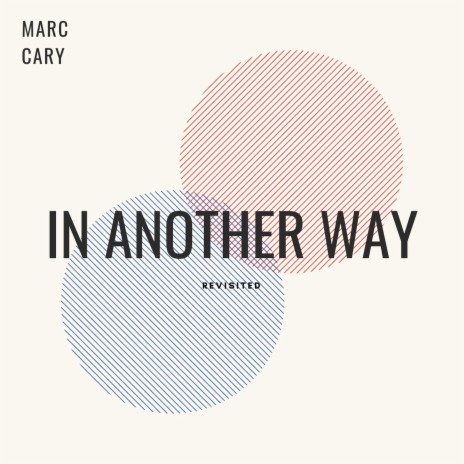 In Another Way (Revisited) | Boomplay Music