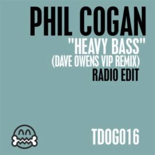 Heavy Bass (Dave Owens Vip Mix)