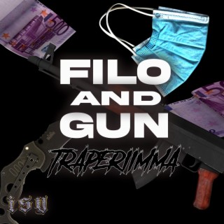Filo and Gun