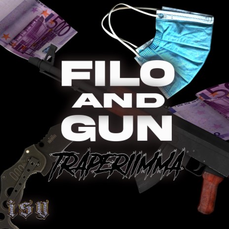 Filo and Gun ft. isyprod | Boomplay Music