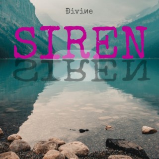 Siren lyrics | Boomplay Music